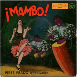 Perez Prado ‎– ¡Mambo!