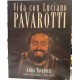 Vida con Luciano Pavarotti.