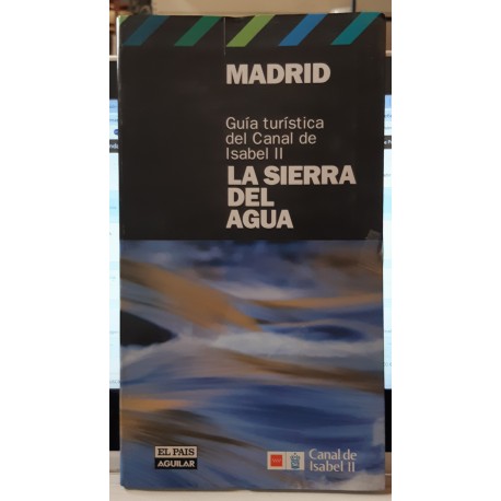 Madrid. La sierra del agua.