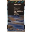 Madrid. La sierra del agua.